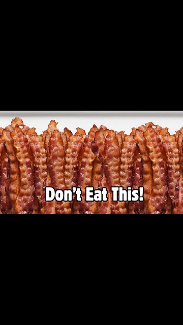 Bacon is Bad?