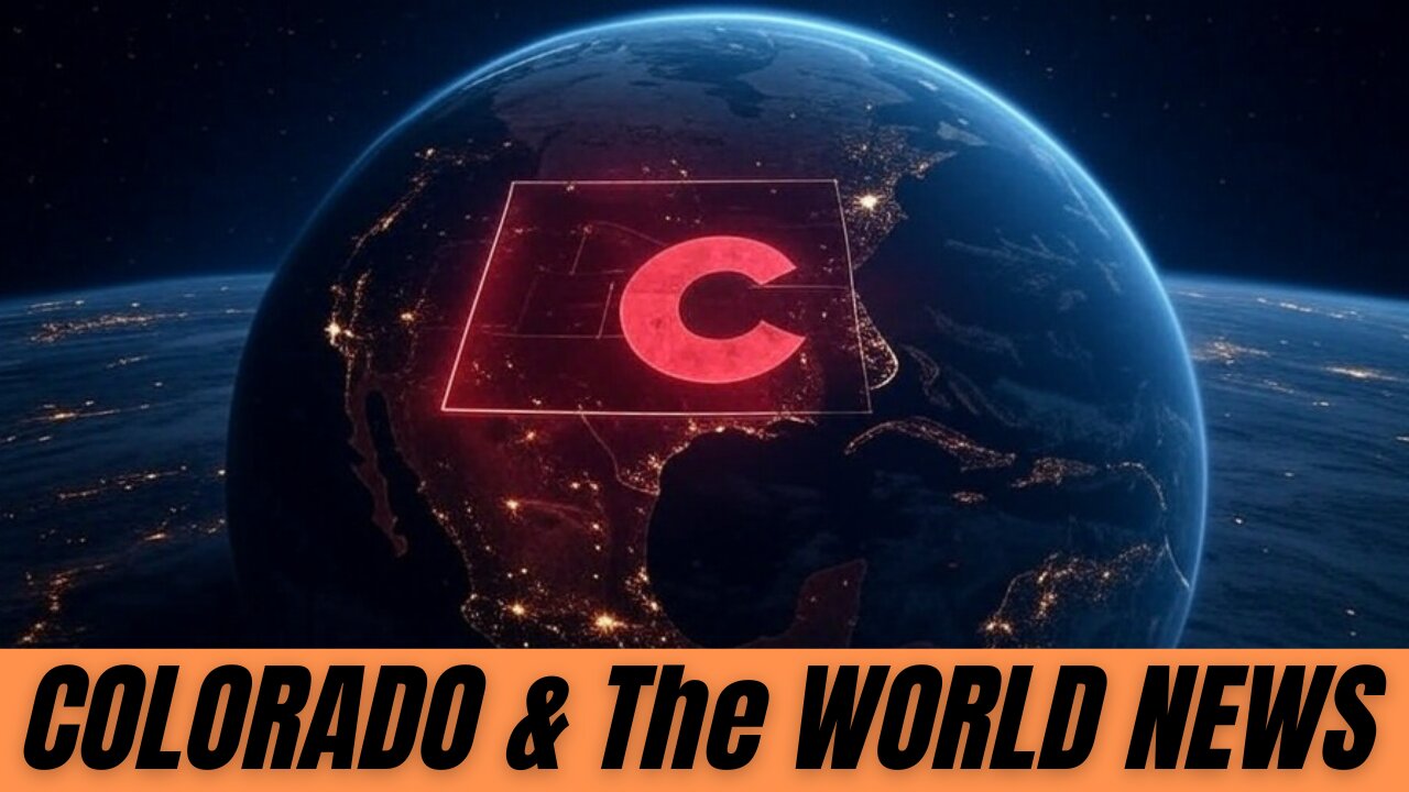Colorado & The World News Update
