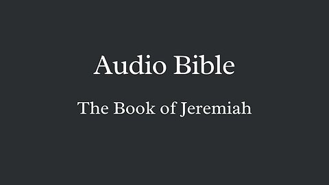 Audio Bible - The Book of Jeremiah