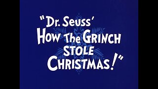 Dr. Seuss' How The Grinch Stole Christmas (1966, animated TV special)