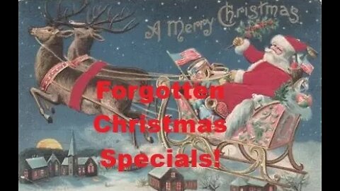 2 More Hours of Forgotten Christmas Specials with Original Retro Holiday Commercials!