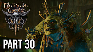 Auntie Ethel Returns? | LP BALDUR'S GATE 3 - PART 30