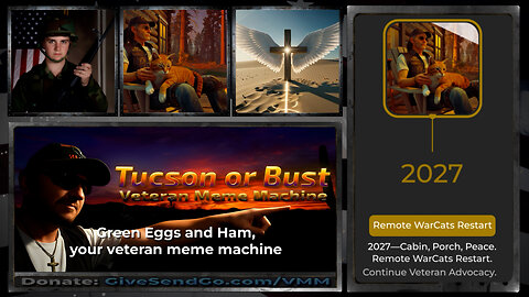 VS001 🌵 Tucson or Bust 🌅 Veteran Stories 🪖 Veteran Meme Machine 🗽