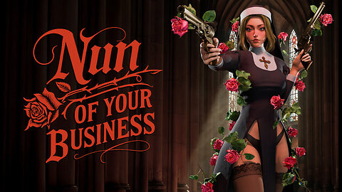 🔥 Nun of Your Business – Epic Gameplay & Funny Moments 😎🎮