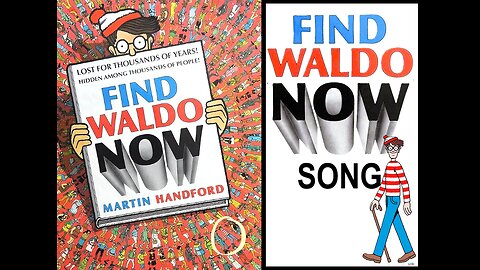 Find Waldo Now (Where's Waldo or Where's Wally Song)