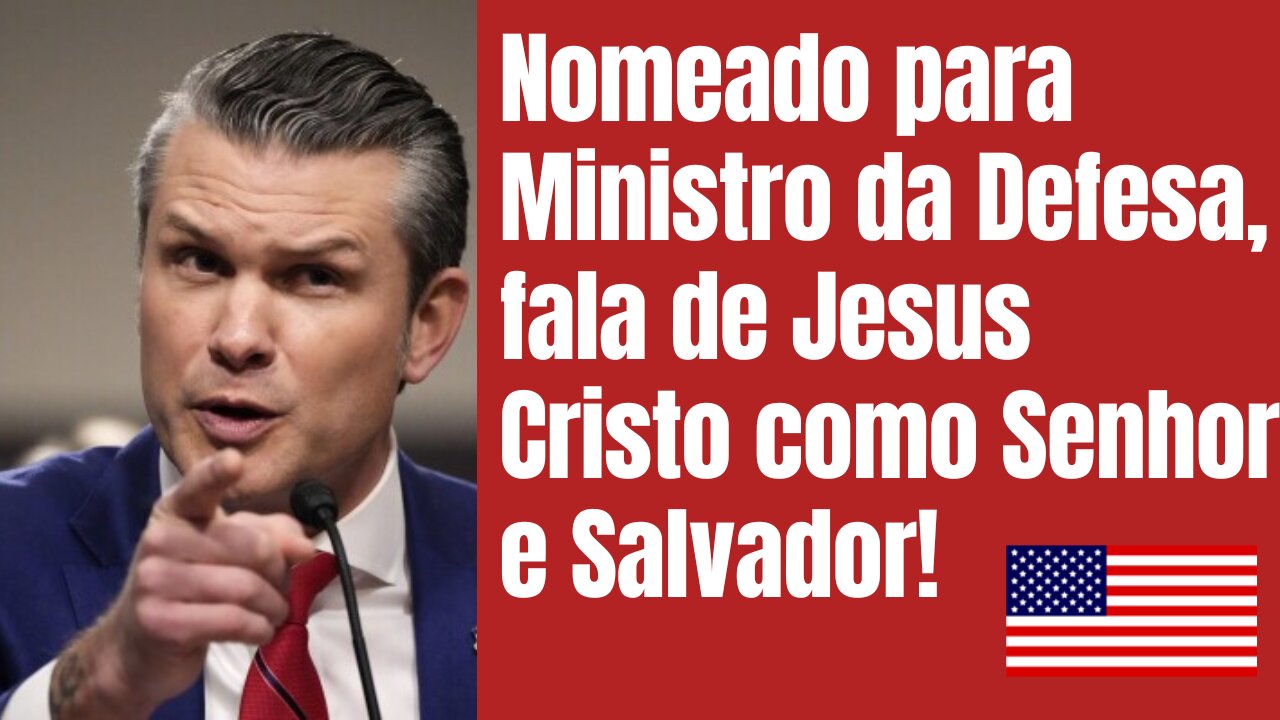 Nomeação de Trump para Ministério da Defesa fala de Jesus como Senhor e Salvador