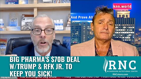 Big Pharma's $70B Deal w/Trump & RFK Jr. to Keep You Sick! (Christopher Key Show w/John Richardson)