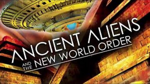 Ancient Aliens and the New World Order 2014 documentary