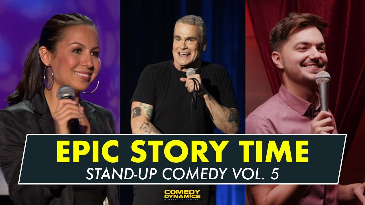 Epic Story Time Vol. 6 - Stand-Up Comedy from Comedy Dynamics