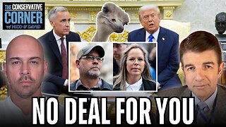 NO DEAL for you: Carney's Washington Humiliation + Freedom Convoy leaders Sentencing Reaction