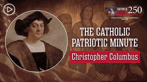 Christopher Columbus: Messenger of Catholicism and Discoverer of the Americas