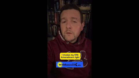 I invoke my fifth amendment right