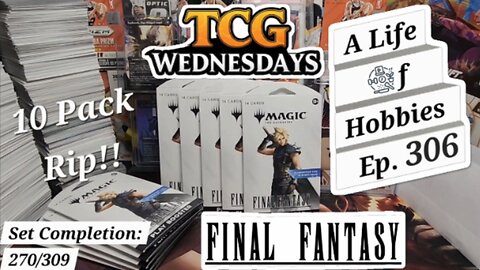 Final Fantasy MtG 10 Pack Rip on TCG Wednesday e306