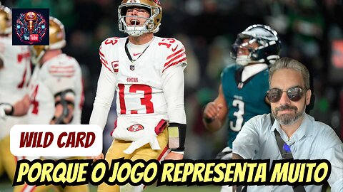 O que a vitória contra Filadelfia representa? São Francisco pode ganhar o Super Bowl?