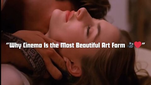 “The Beauty of Cinema 🎬✨ | A Journey Through Film”