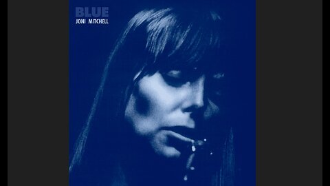 Joni Mitchell - Blue (1971) [Full Album]