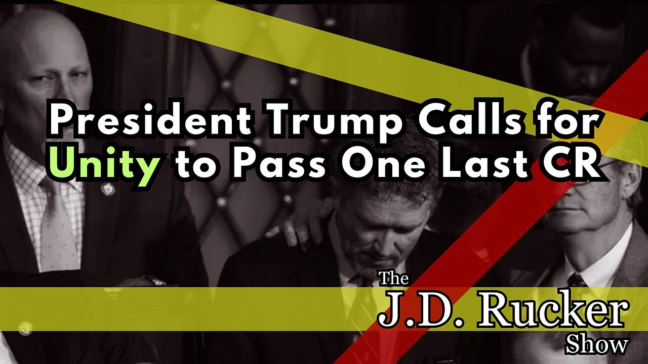 President Trump Calls for 'No Dissent' and 'Unity' to Pass One Last CR