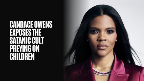 Candace Owens EXPOSES the SATANIC CULT preying on children