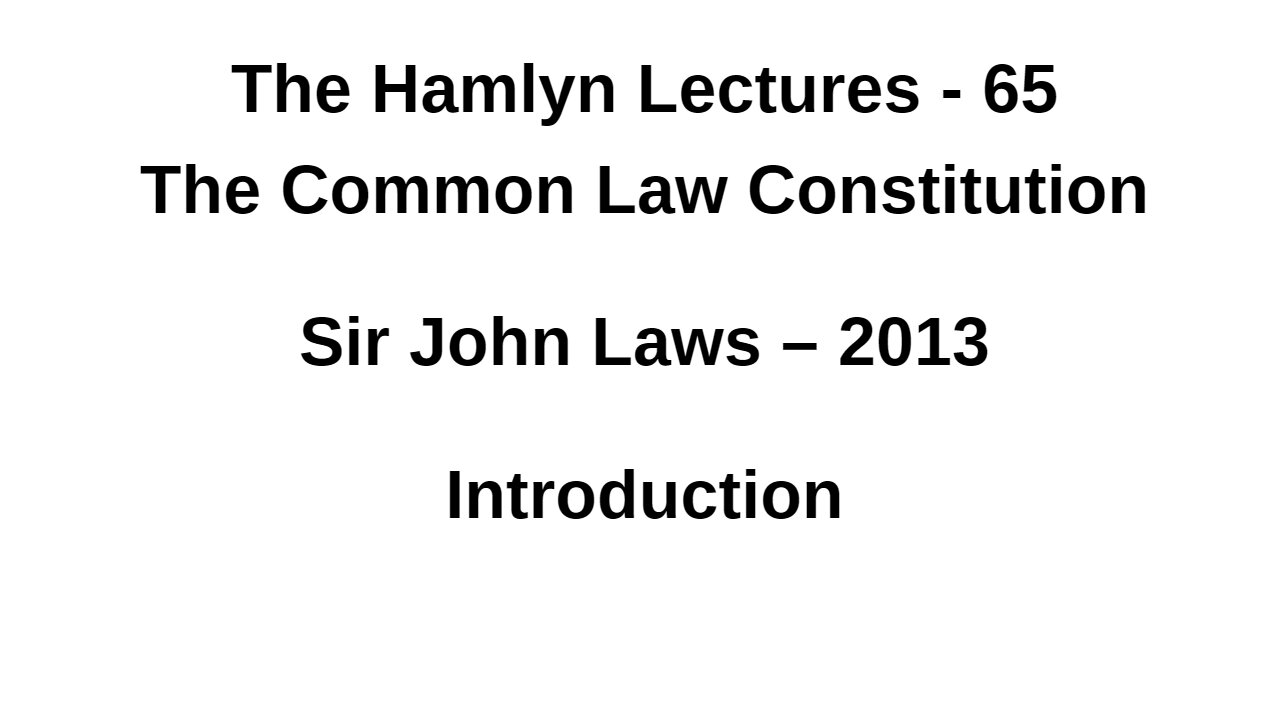 Sir John Laws – 2013 – Introduction