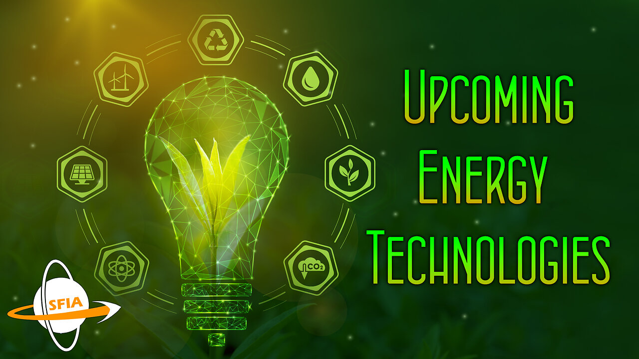 Upcoming Energy Technologies