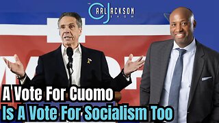 A Vote For Cuomo Is A Vote For Socialism Too
