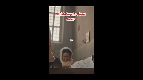 Faith for the Final Hour