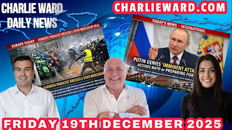 CHARLIE WARD DAILY NEWS, WITH CHARLIE, PAUL & DREW, FRIDAY 19TH DEC 2025 #news #breakingnews