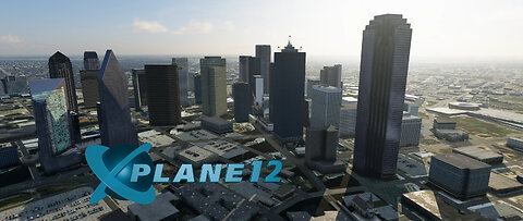 X-Plane 12 VFR Dallas Scenery