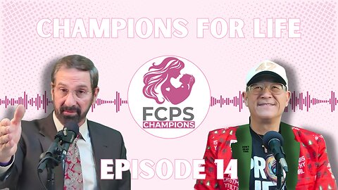 CHAMPIONS FOR LIFE #14 - Dr. Howell Shaw