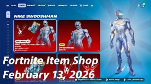 Fortnite Item Shop|February 13, 2026(*New* NIKE Swooshman Bundle & Kicks)