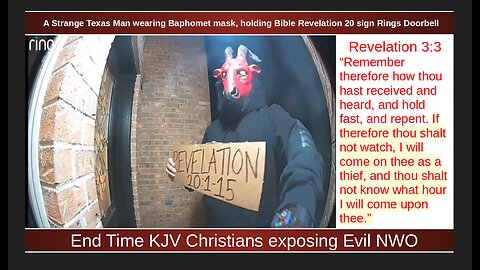 A Strange Texas Man wearing Baphomet mask, holding Bible Revelation 20 sign Rings Doorbell