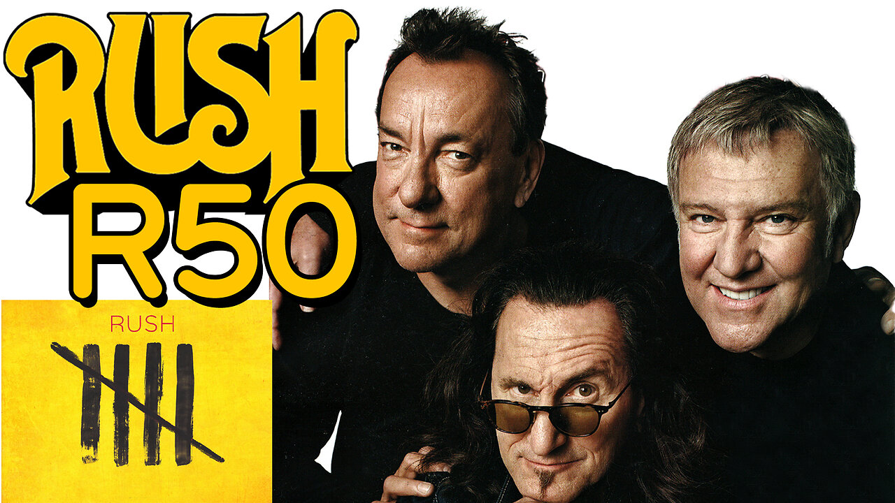 Rush R50 Celebration - The Loudboy Experience