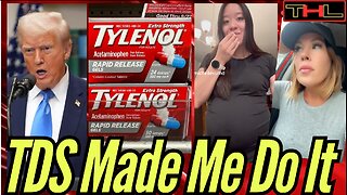Pregnant Women OVERDOSING on Tylenol was Likely Caused by T.D.S., Trump Derangement Syndrome