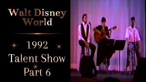 1992 - Walt Disney World Talent Show - Part 6