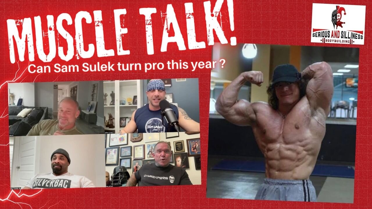 Muscle Talk! Can Sam Sulek turn Pro this Year?