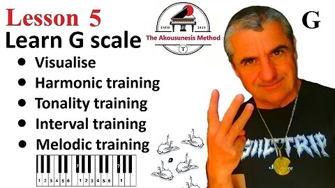 Lesson 5 Learn G scale using harmonisation, tonality, interval and melodic training