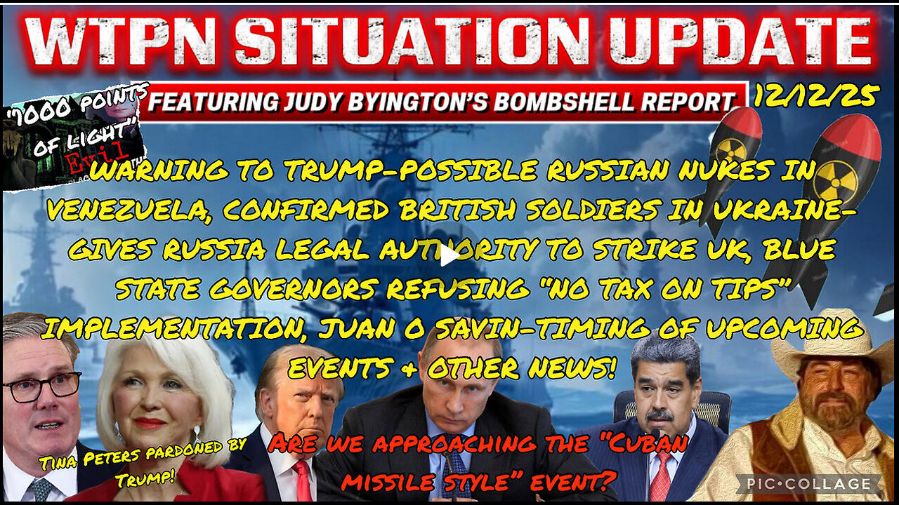 WTPN SITUATION UPDATE FEATURING RESTORED REPUBLIC 12/12/25