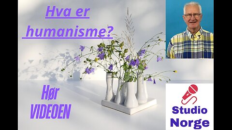 Hva er humanisme?