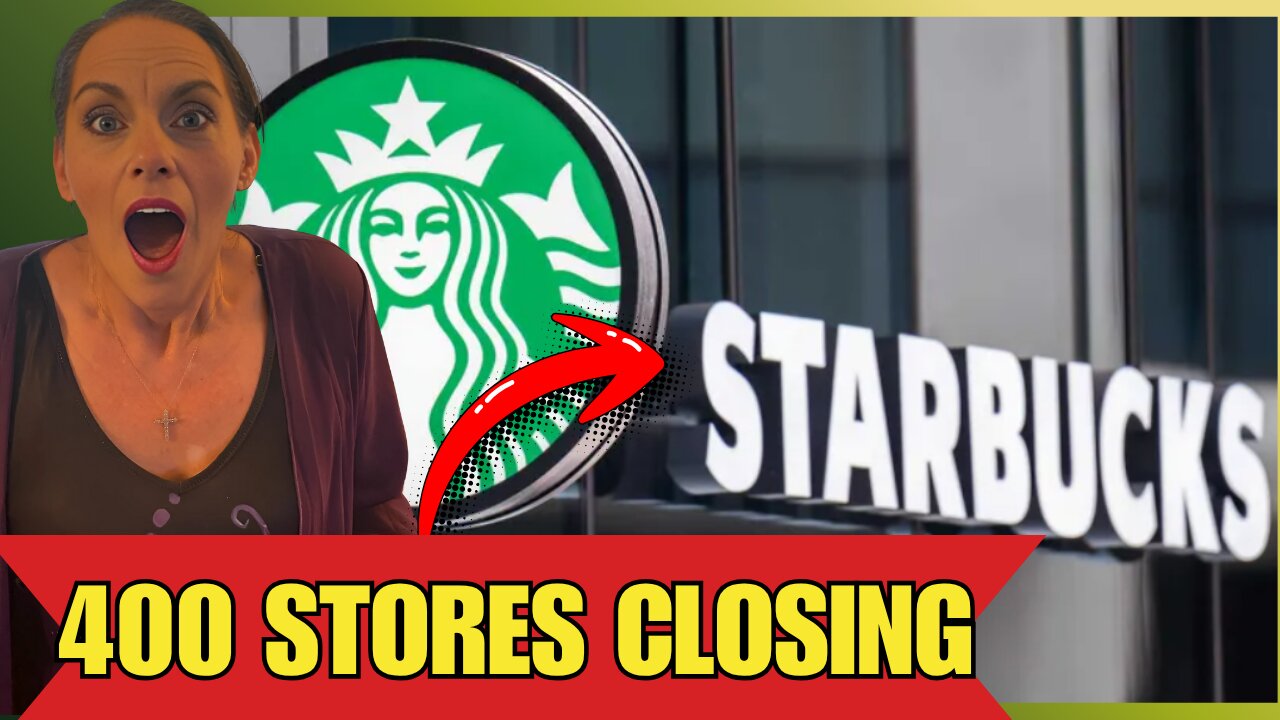 Starbucks Closing 400 Stores Nationwide | What’s Really Brewing?