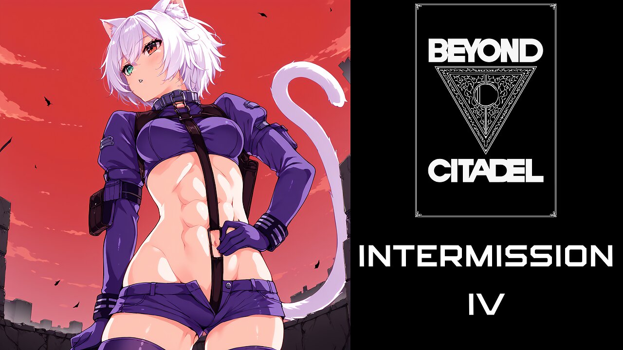 Beyond Citadel - Intermission IV