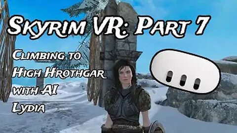 Skyrim VR: Mad God Overhaul Part 7