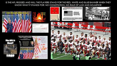 DID THE USA INC RIGGED THE NFL? AND WILL THE FOOTBALL PLAYERS STAND FOR THE USA INC'S BANNER?