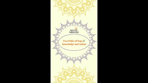 Two Paths of Yoga 🌿 | Knowledge and Action