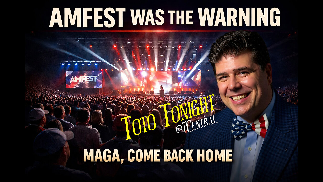 Toto Tonight 12/23/25 "AMFEST was the WARNING- MAGA COME HOME"