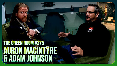 Putting Don Lemon in Prison Isn't Enough With Adam Johnson and Auron MacIntyre | The Green Room #275