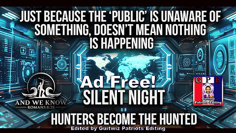 AWK-12.24.24:Hunters Become The Hunted-God WINS-Silent Night-Gaetz-Guatemala-RFK-Ad Free!