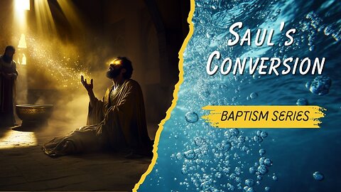 44: Saul’s Conversion