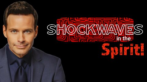 "Shockwaves in the Spirit"