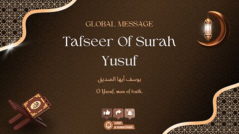 Tafseer of Surat Yusuf — When Betrayal Becomes the Beginning of Allah’s Plan