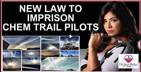 NEW LAW WILL IMPRISON AND FINE CHEM TRAIL PILOTS